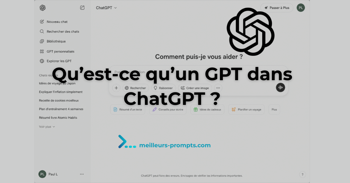 Qu'est ce qu'un GPT dans ChatGPT ? Toutes les explications claires dans cet article